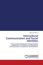 Intercultural Communication and Social Identities