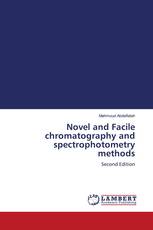 Novel and Facile chromatography and spectrophotometry methods
