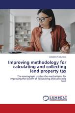 Improving methodology for calculating and collecting land property tax
