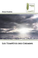 Les Tempêtes des Chemins