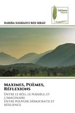Maximes, Poèmes, Réflexions