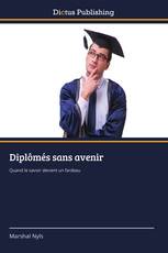 Diplômés sans avenir