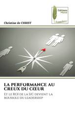 LA PERFORMANCE AU CREUX DU CŒUR