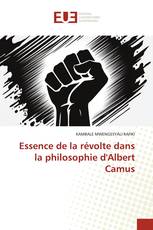 Essence de la révolte dans la philosophie d'Albert Camus