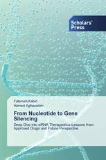 From Nucleotide to Gene Silencing
