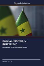 Ousmane SONKO, le Rénovateur