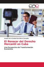El Renacer del Derecho Mercantil en Cuba