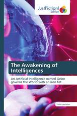 The Awakening of Intelligences