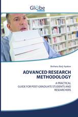 ADVANCED RESEARCH METHODOLOGY