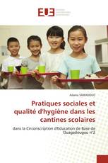 Pratiques sociales et qualité d'hygiène dans les cantines scolaires