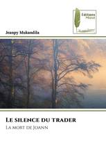 Le silence du trader