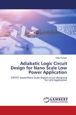Adiabatic Logic Circuit Design for Nano Scale Low Power Application