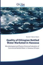 Quality of Ethiopian Bottled Water Marketed in Hawassa