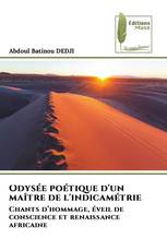Odysée poétique d'un maître de l'indicamétrie