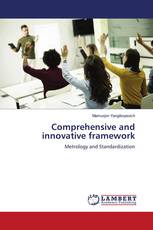 Comprehensive and innovative framework