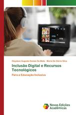 Inclusão Digital e Recursos Tecnológicos