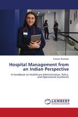 Hospital Management from an Indian Perspective