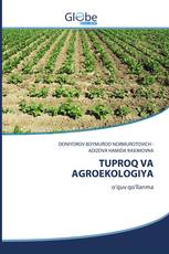TUPROQ VA AGROEKOLOGIYA