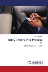 TOEIC Theory into Practice VI