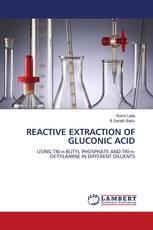 REACTIVE EXTRACTION OF GLUCONIC ACID