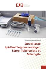 Surveillance épidémiologique au Niger: Lèpre, Tuberculose et Méningite
