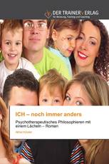 ICH – noch immer anders