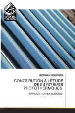 CONTRIBUTION À L'ÉTUDE DES SYSTÈMES PHOTOTHERMIQUES