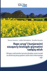 Raps urugʻi kunjarasini ozuqaviy biologik qiymatini tadqiq etish