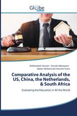Comparative Analysis of the US, China, the Netherlands, & South Africa