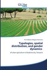 Typologies, spatial distribution, and gender dynamics