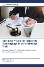 Eine neue Vision für juristische Studiengänge in der arabischen Welt