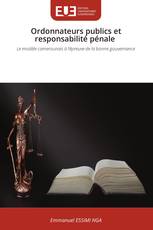 Ordonnateurs publics et responsabilité pénale