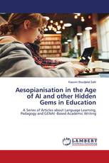 Aesopianisation in the Age of AI and other Hidden Gems in Education