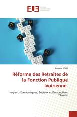 Réforme des Retraites de la Fonction Publique Ivoirienne
