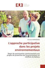 L'approche participative dans les projets environnementaux