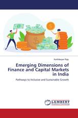 Emerging Dimensions of Finance and Capital Markets in India