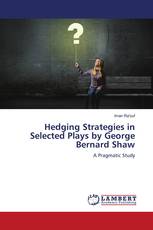 Hedging Strategies in Selected Plays by George Bernard Shaw