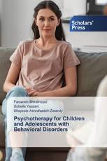 Psychotherapy for Children and Adolescents with Behavioral Disorders