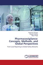 Pharmacovigilance: Concepts, Methods, and Global Perspectives
