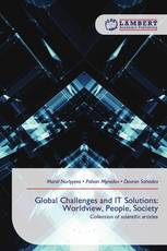 Global Challenges and IT Solutions: Worldview, People, Society
