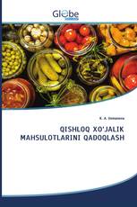 QISHLOQ XO‘JALIK MAHSULOTLARINI QADOQLASH