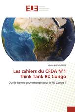 Les cahiers du CRDA N°1 Think Tank RD Congo