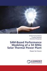 SAM-Based Performance Modeling of a 50 MWe Solar Thermal Power Plant
