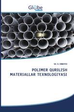 POLIMER QURILISH MАTERIАLLАR TEXNOLOGIYАSI
