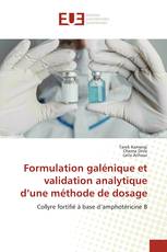 Formulation galénique et validation analytique d’une méthode de dosage