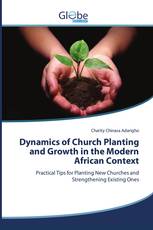 Dynamics of Church Planting and Growth in the Modern African Context