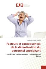 Facteurs et conséquences de la démotivation du personnel enseignant