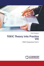 TOEIC Theory into Practice VIII