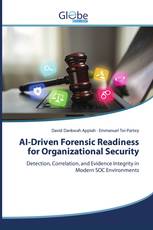 AI-Driven Forensic Readiness for Organizational Security