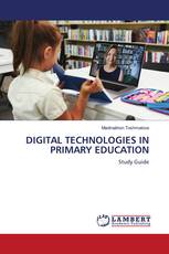 DIGITAL TECHNOLOGIES IN PRIMARY EDUCATION